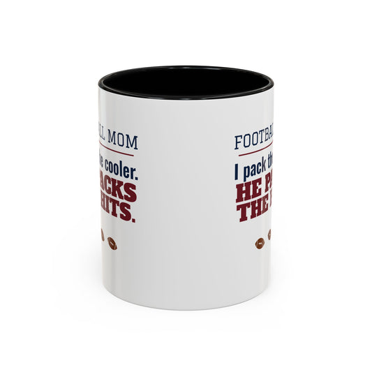 Football Mom Mug, I Pack the Cooler, He Packs the Hits