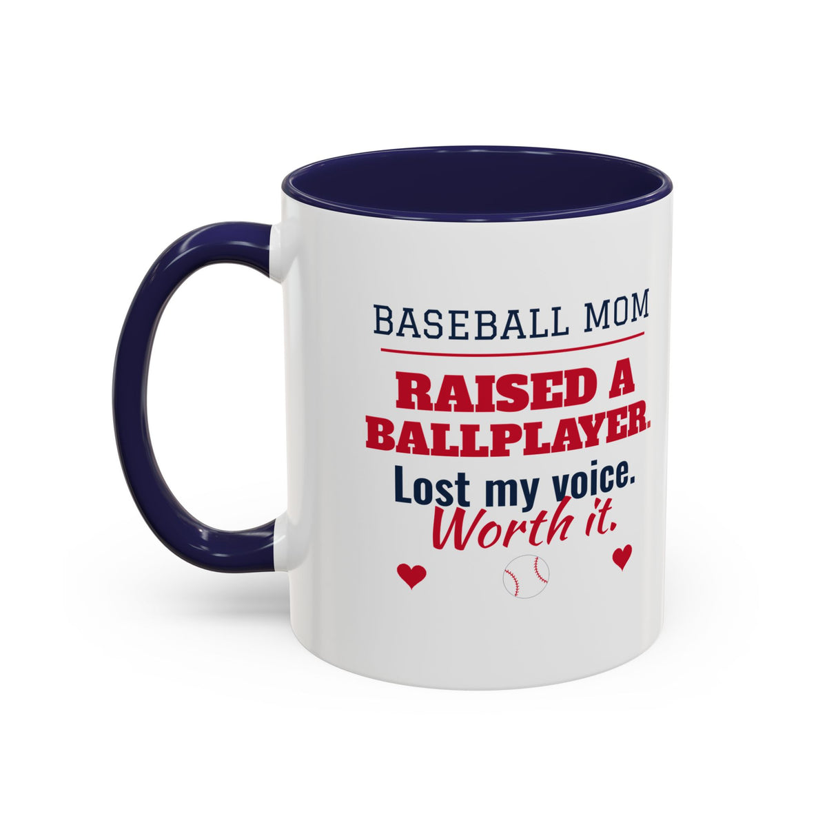 Baseball Mom Mug, Raised a Ballplayer, Lost My Voice, Worth It