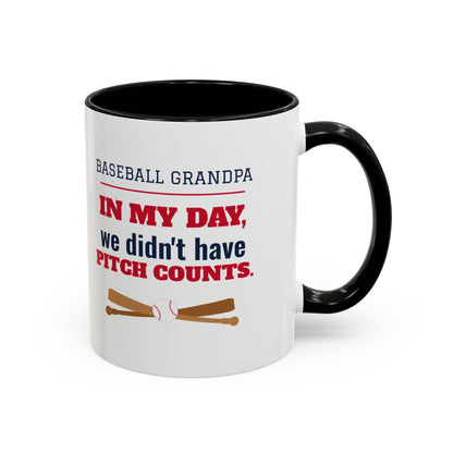 Baseball Grandpa Mug, In My Day We Didn't Have Pitch Counts