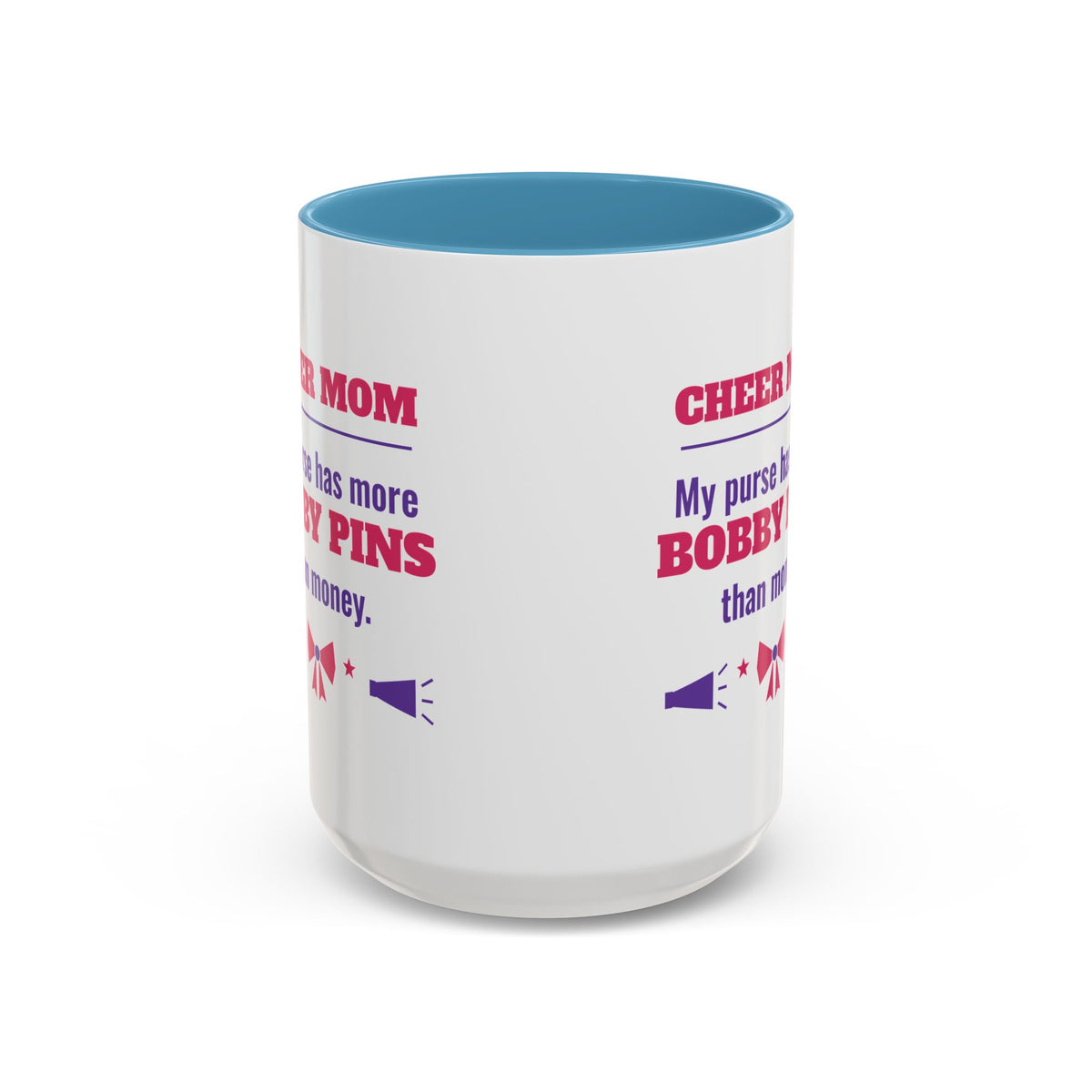 Cheer Mom Mug, My Purse Has More Bobby Pins Than Money
