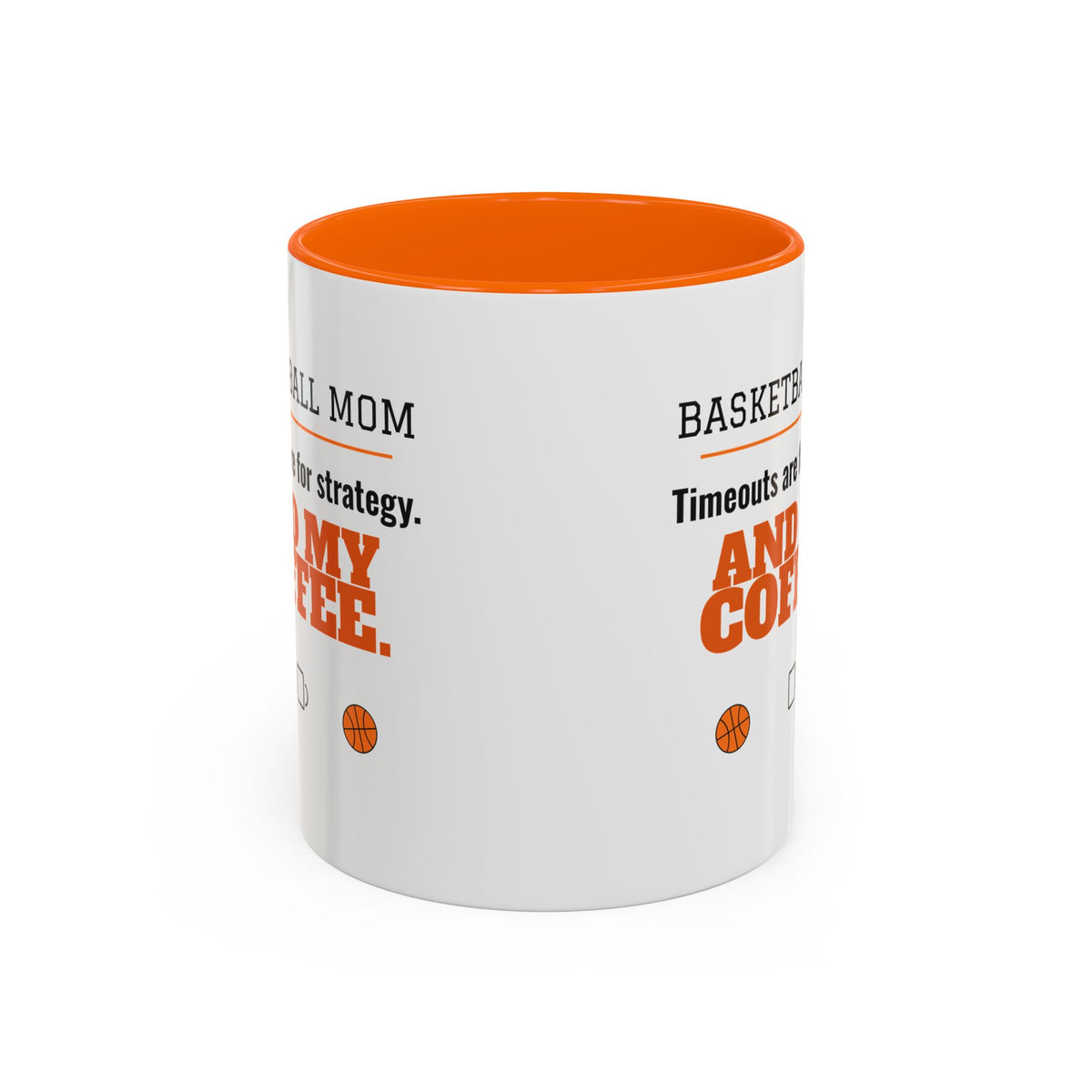 Basketball Mom Mug, Timeouts Are for Strategy and My Coffee