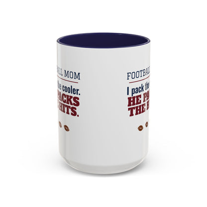 Football Mom Mug, I Pack the Cooler, He Packs the Hits