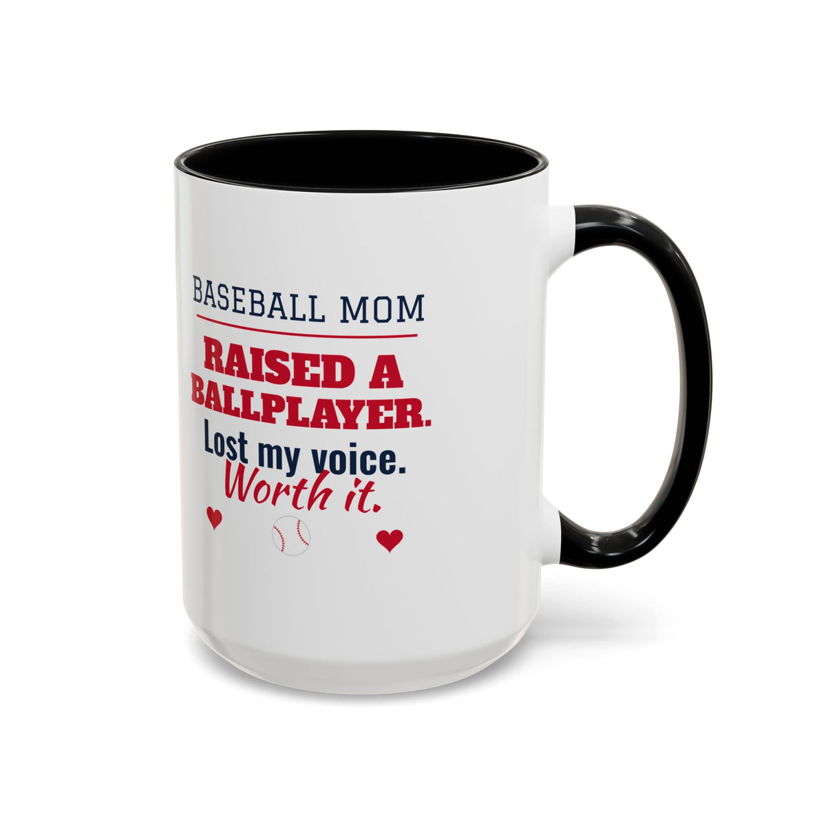 Baseball Mom Mug, Raised a Ballplayer, Lost My Voice, Worth It