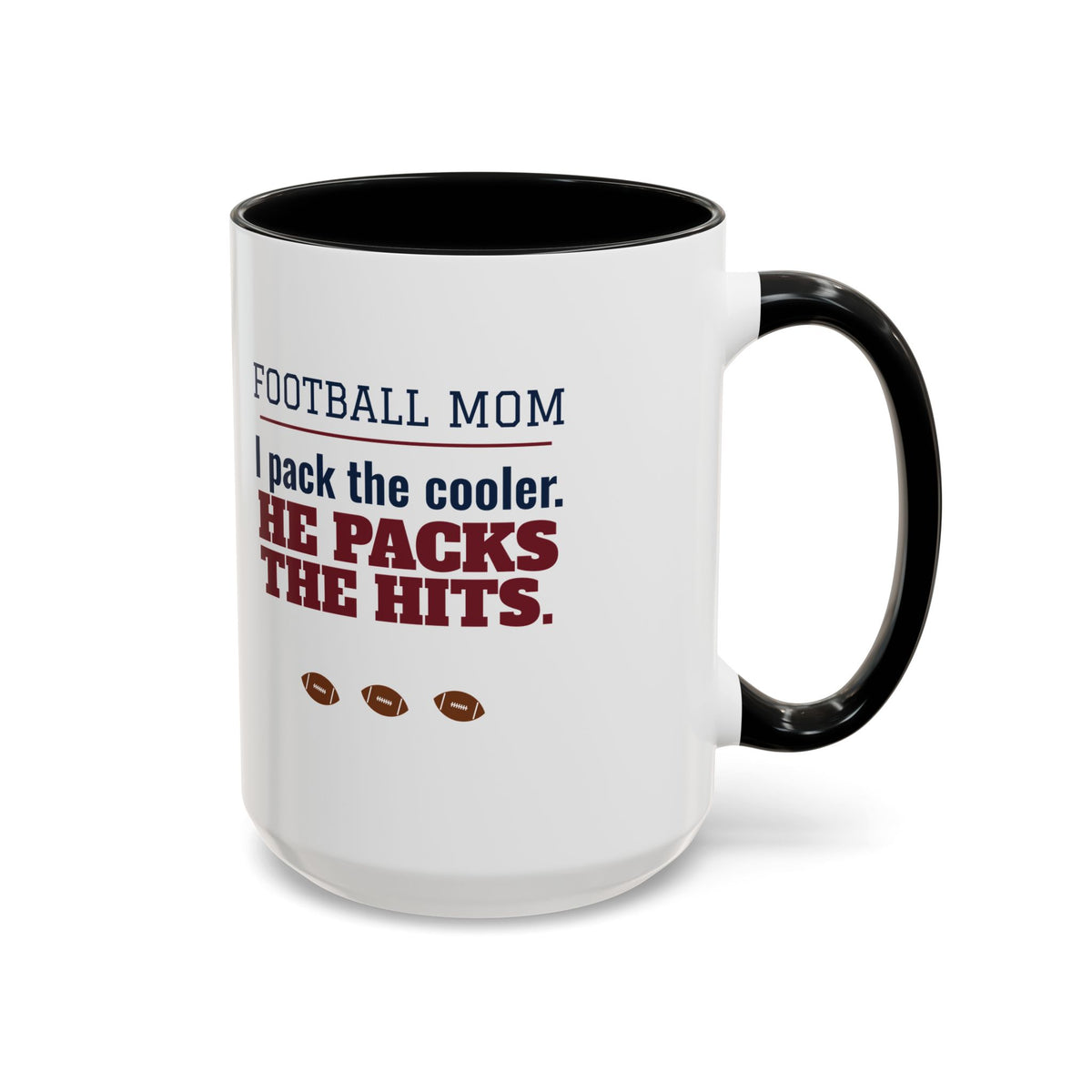 Football Mom Mug, I Pack the Cooler, He Packs the Hits