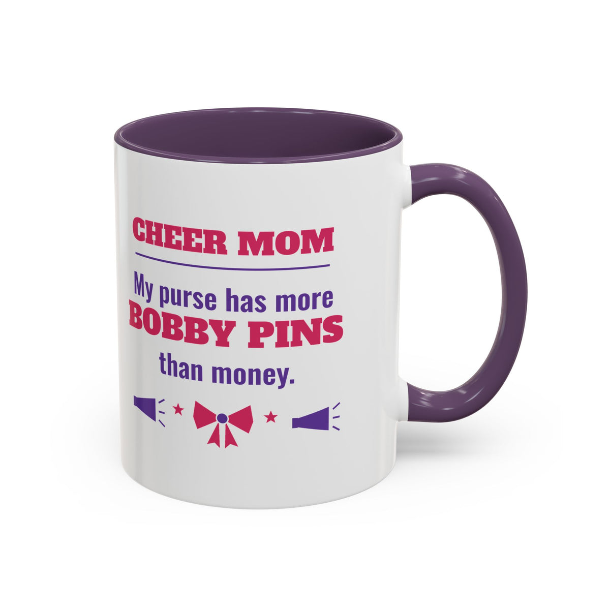 Cheer Mom Mug, My Purse Has More Bobby Pins Than Money