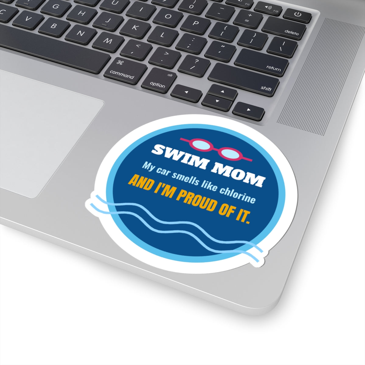 Swim Mom Kiss-Cut Sticker, My Car Smells Like Chlorine and I'm Proud of It