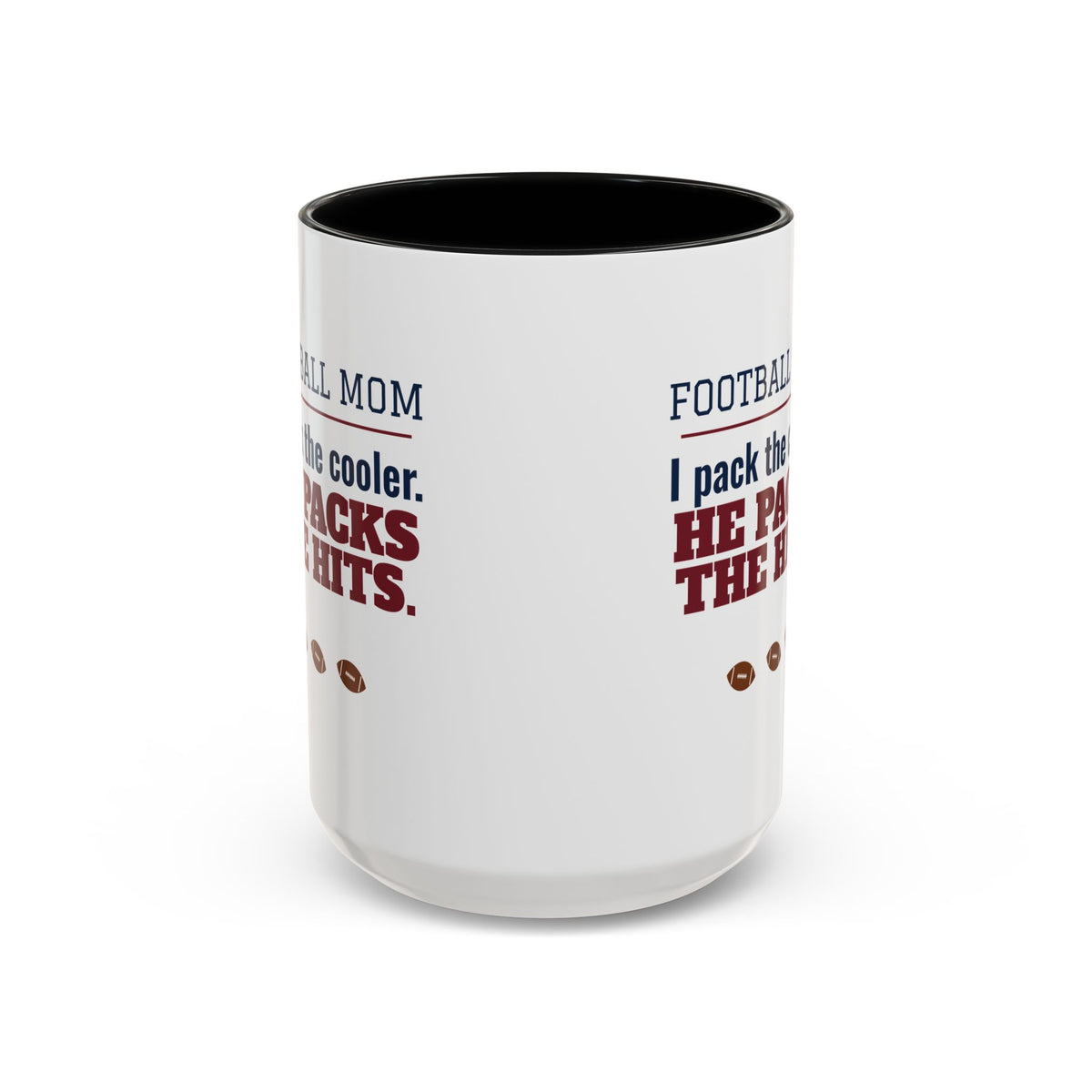 Football Mom Mug, I Pack the Cooler, He Packs the Hits