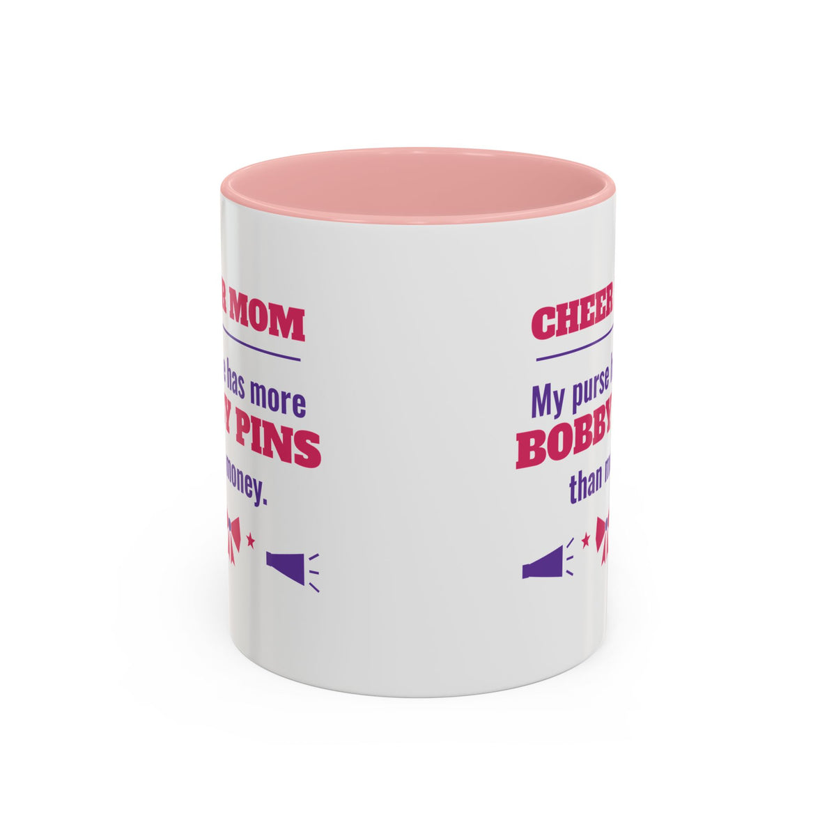 Cheer Mom Mug, My Purse Has More Bobby Pins Than Money