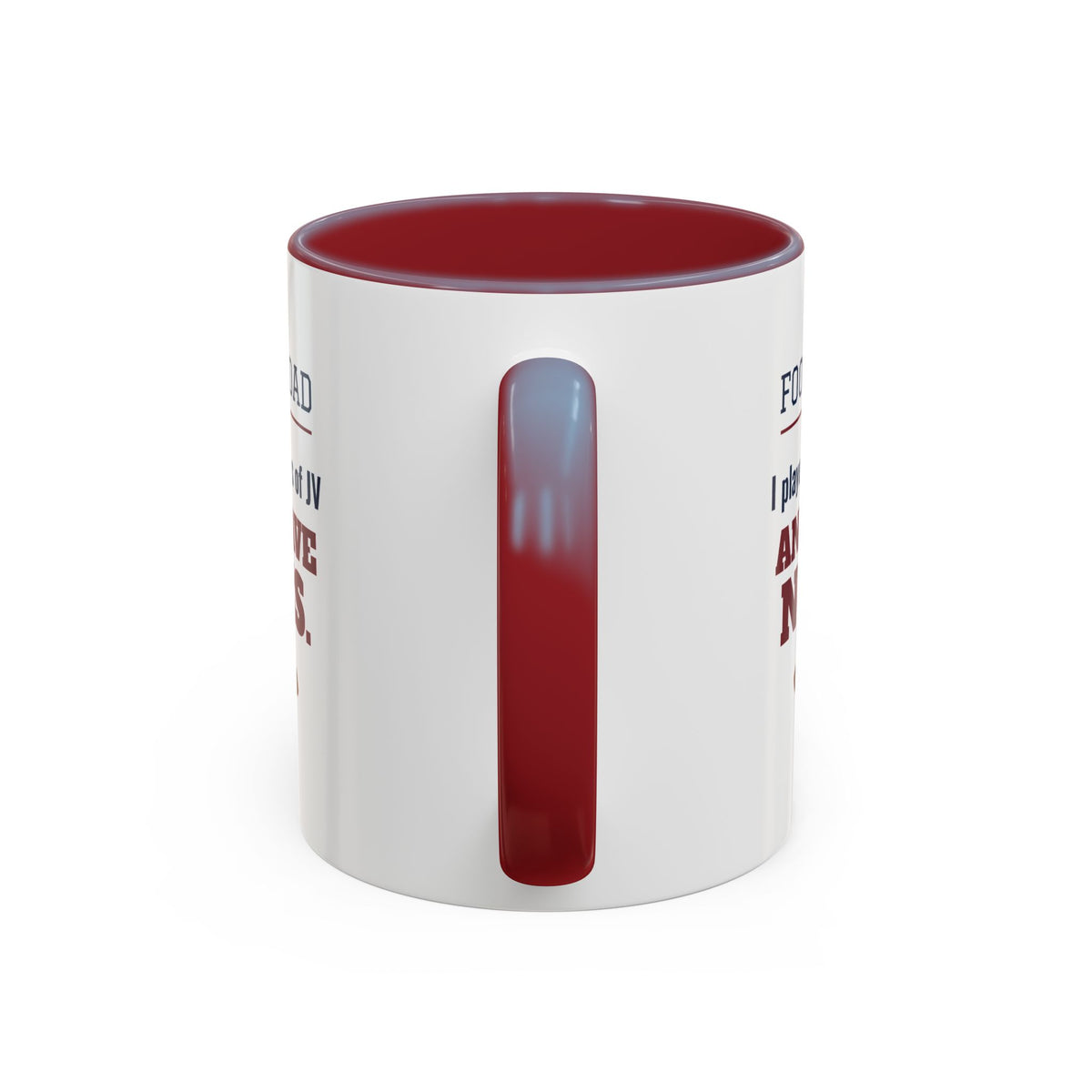 Football Dad Mug, I Played Two Years of JV and I Have Notes