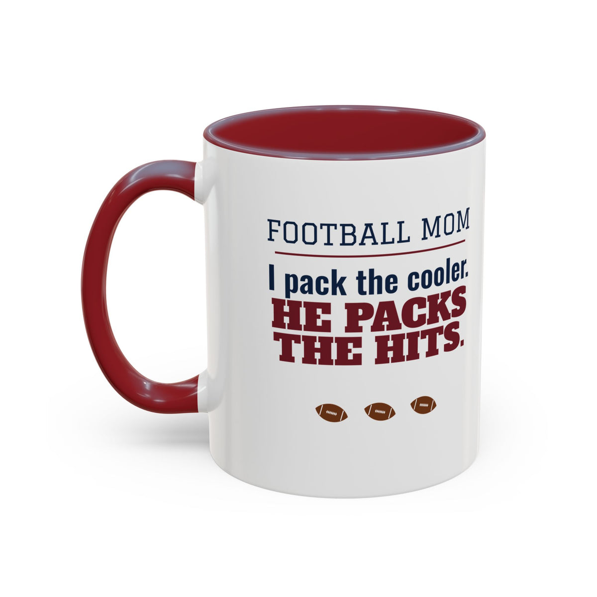 Football Mom Mug, I Pack the Cooler, He Packs the Hits
