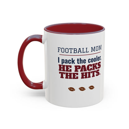 Football Mom Mug, I Pack the Cooler, He Packs the Hits