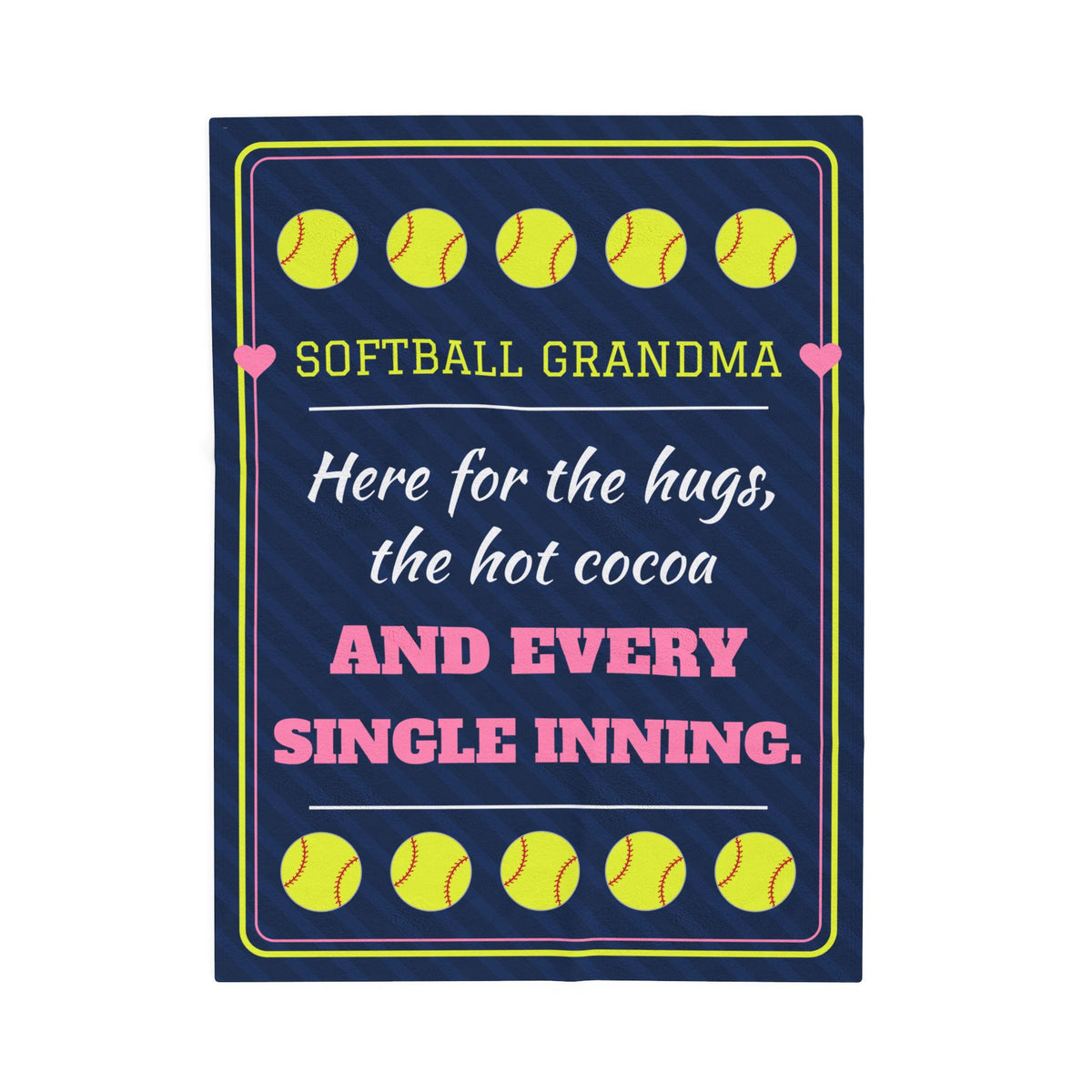 Softball Grandma Velveteen Plush Blanket, Here for the Hugs, the Hot Cocoa and Every Single Inning