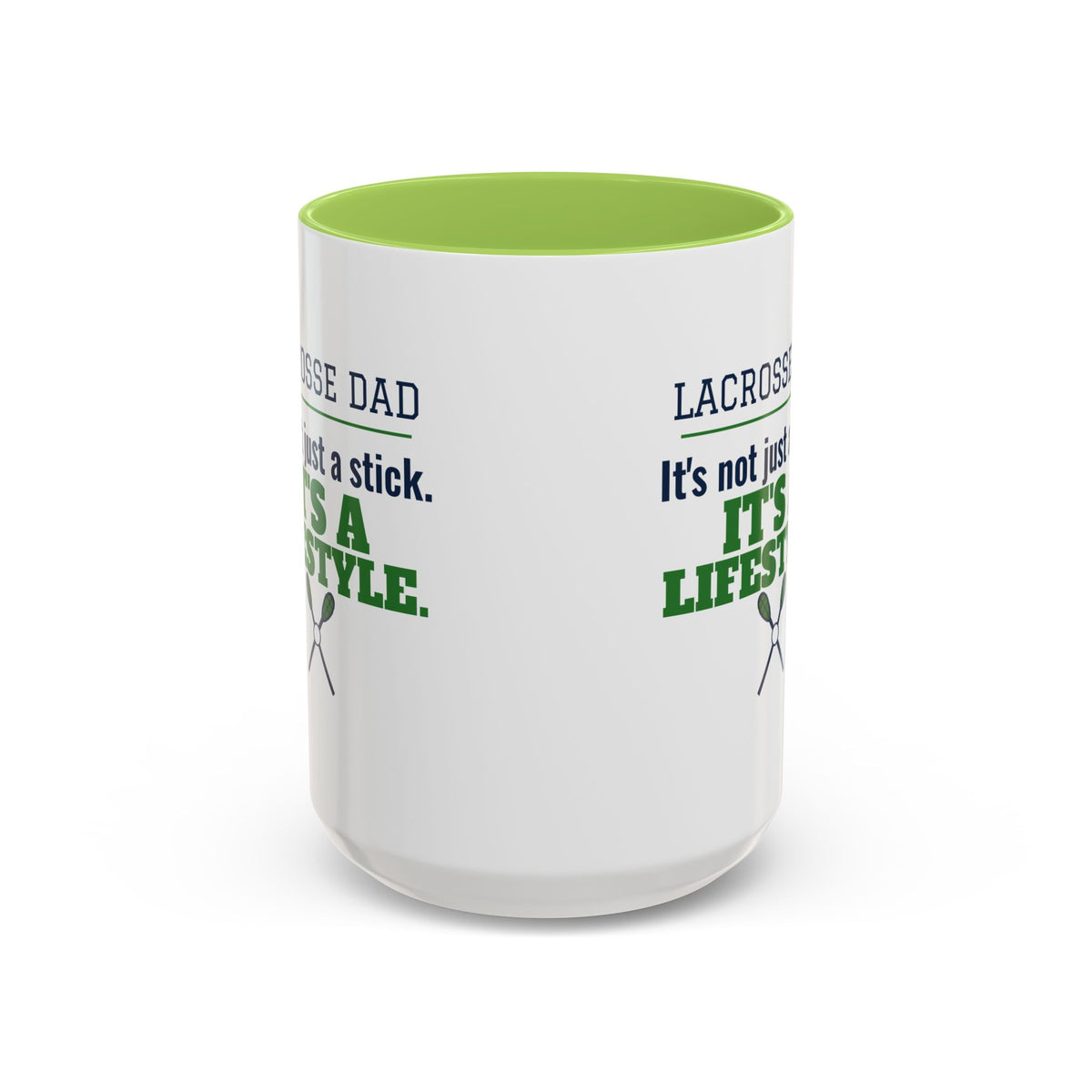 Lacrosse Dad Mug, It's Not Just a Stick, It's a Lifestyle