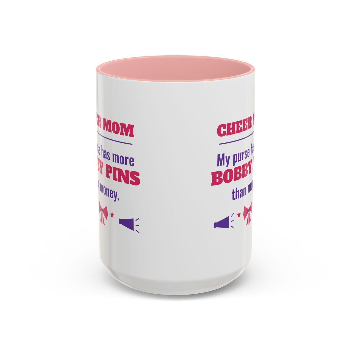 Cheer Mom Mug, My Purse Has More Bobby Pins Than Money