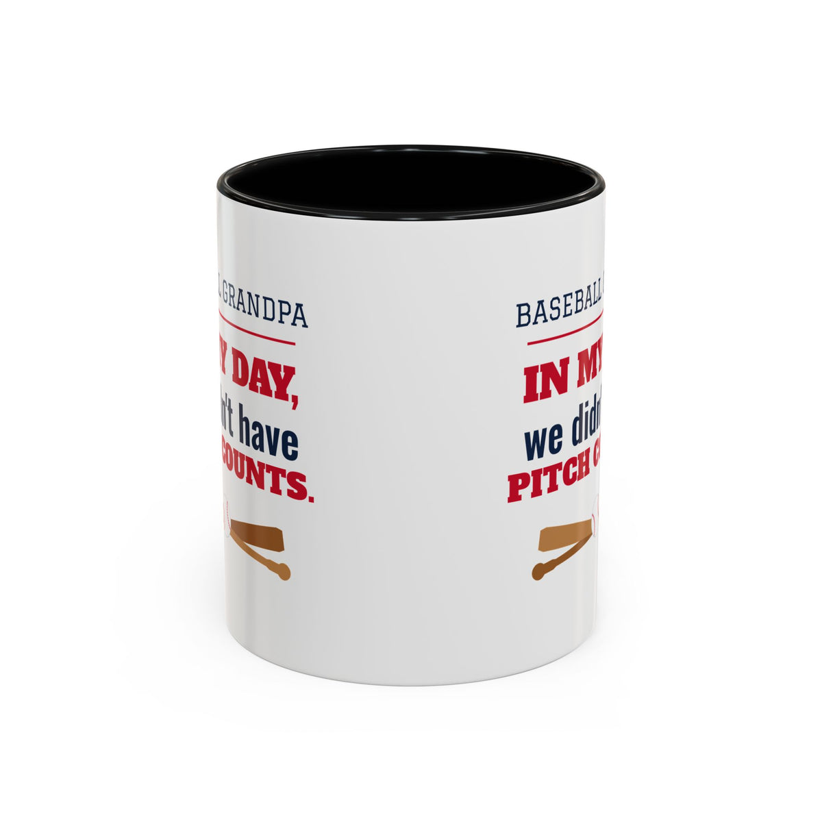 Baseball Grandpa Mug, In My Day We Didn't Have Pitch Counts