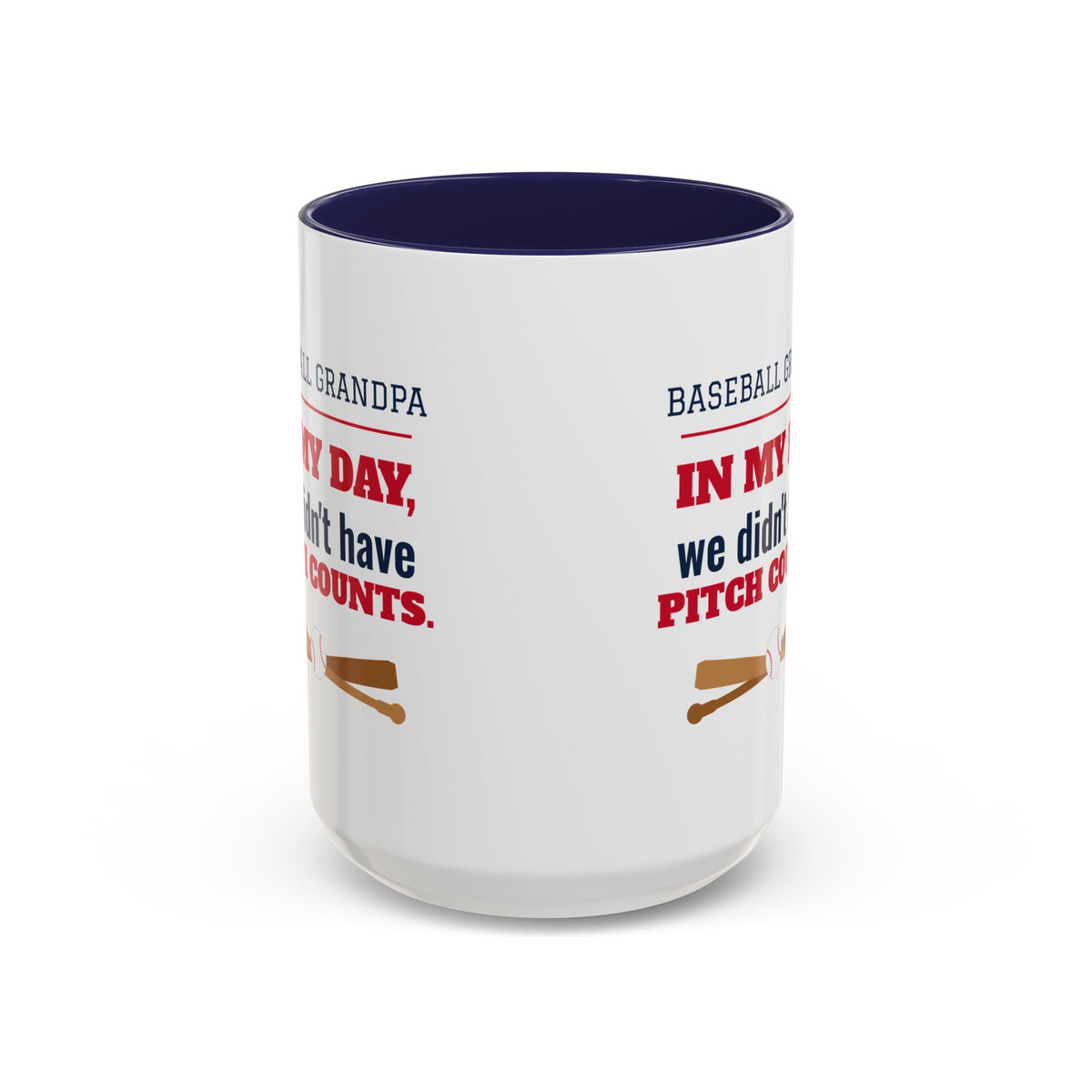 Baseball Grandpa Mug, In My Day We Didn't Have Pitch Counts