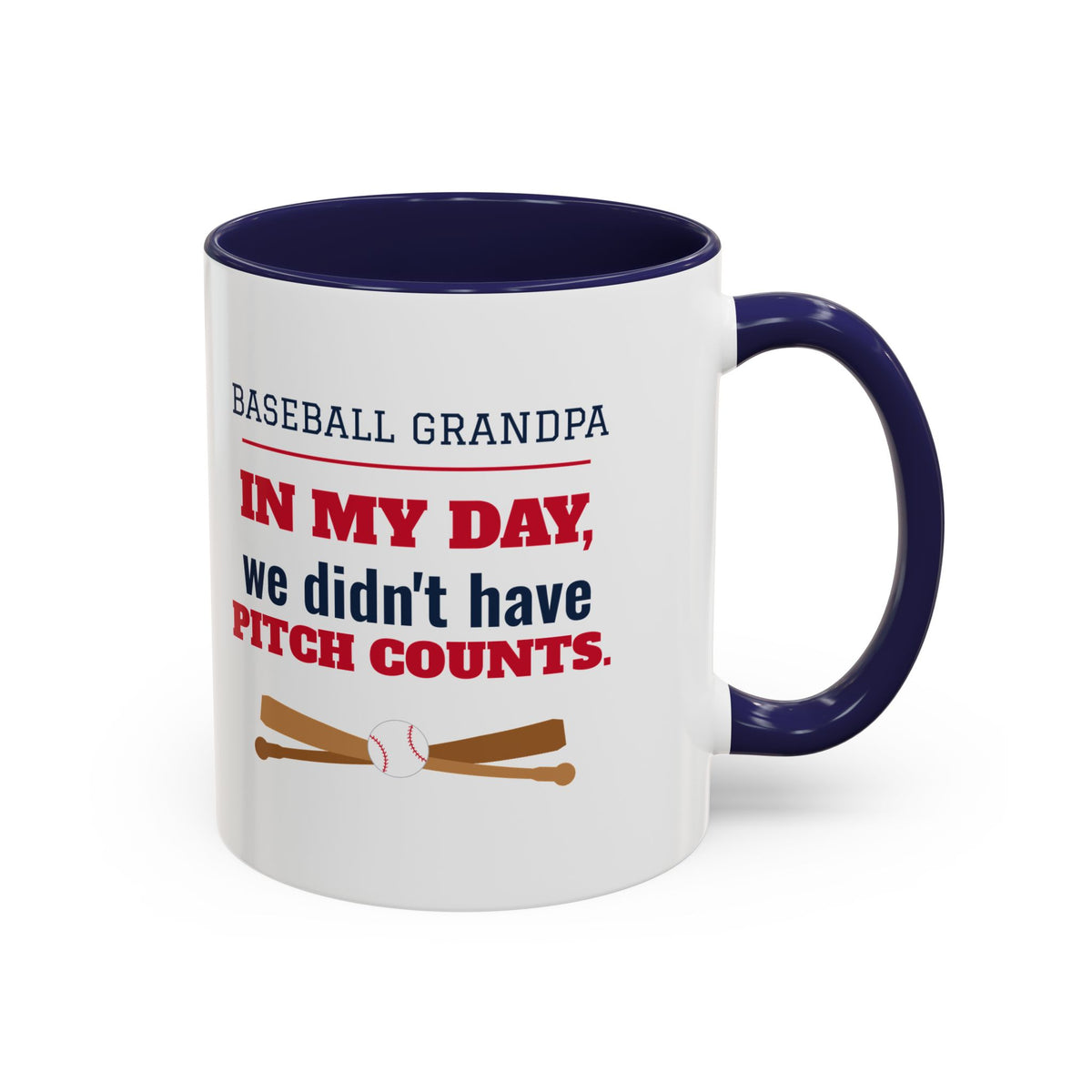 Baseball Grandpa Mug, In My Day We Didn't Have Pitch Counts