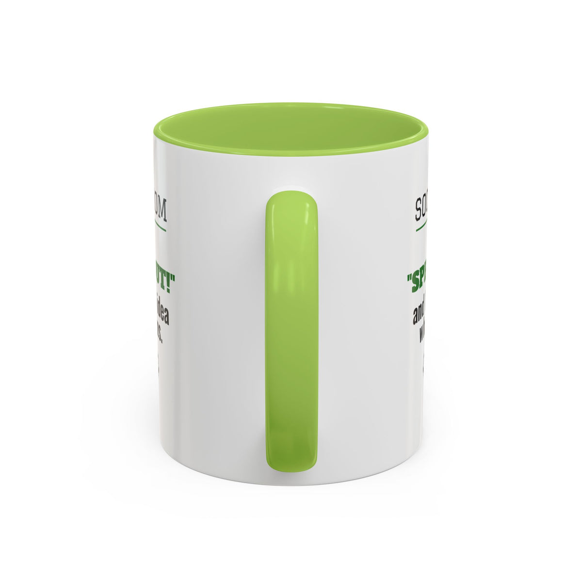 Soccer Mom Mug, I Yell Spread Out and I Have No Idea What It Means