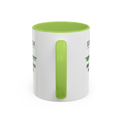 Soccer Mom Mug, I Yell Spread Out and I Have No Idea What It Means