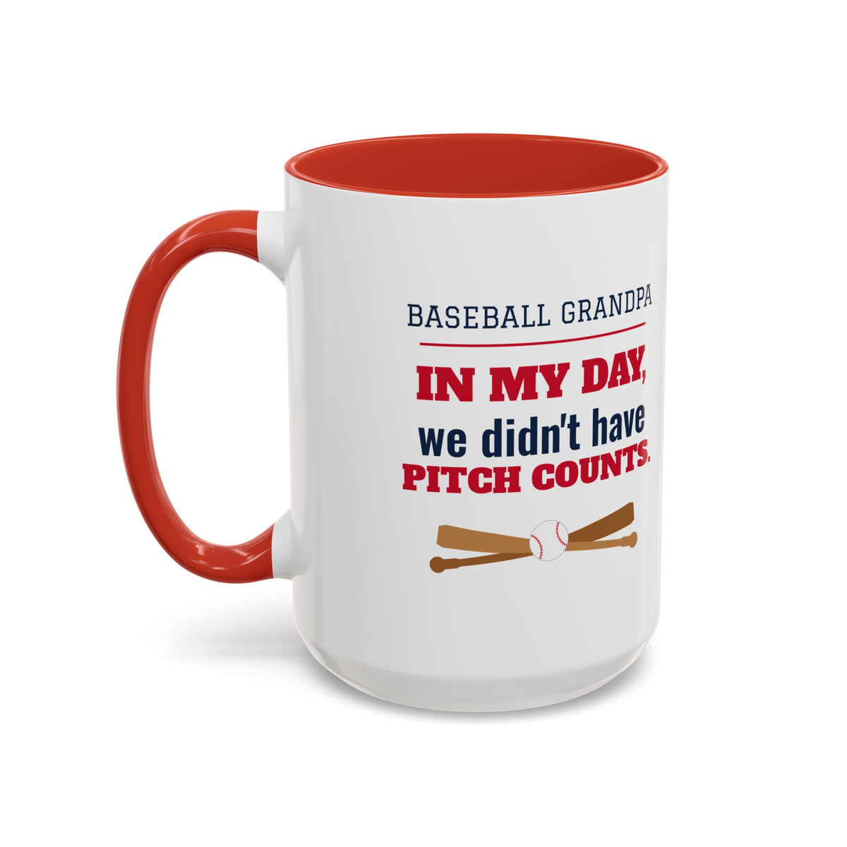 Baseball Grandpa Mug, In My Day We Didn't Have Pitch Counts