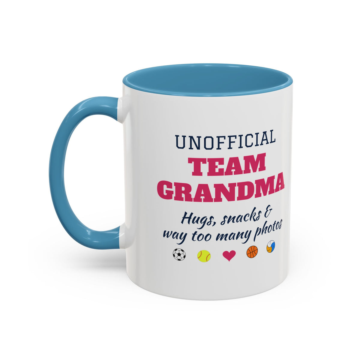 Unofficial Team Grandma Coffee Mug, Hugs, Snacks and Way Too Many Photos