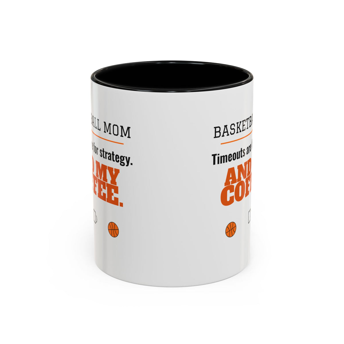 Basketball Mom Mug, Timeouts Are for Strategy and My Coffee