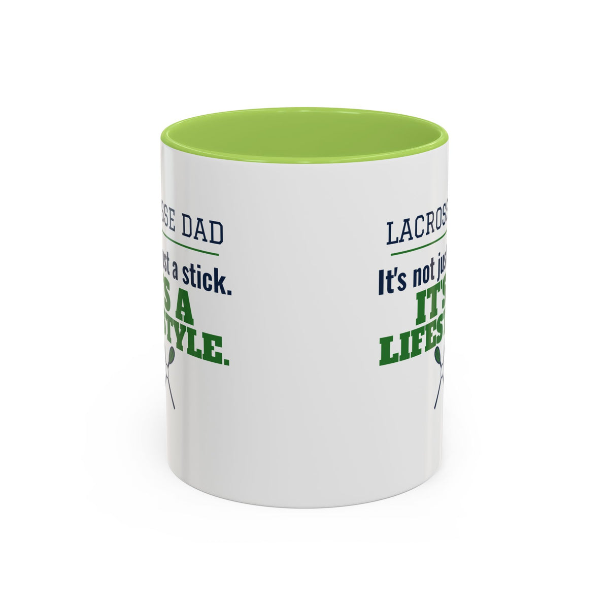 Lacrosse Dad Mug, It's Not Just a Stick, It's a Lifestyle