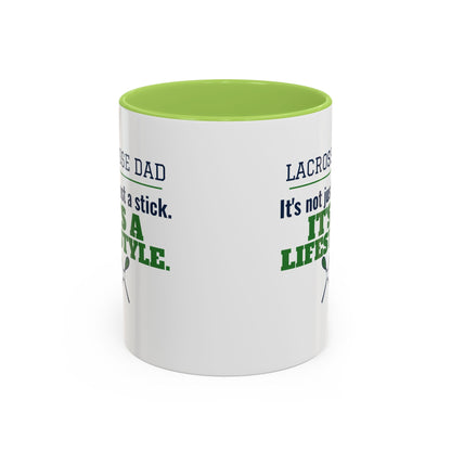 Lacrosse Dad Mug, It's Not Just a Stick, It's a Lifestyle