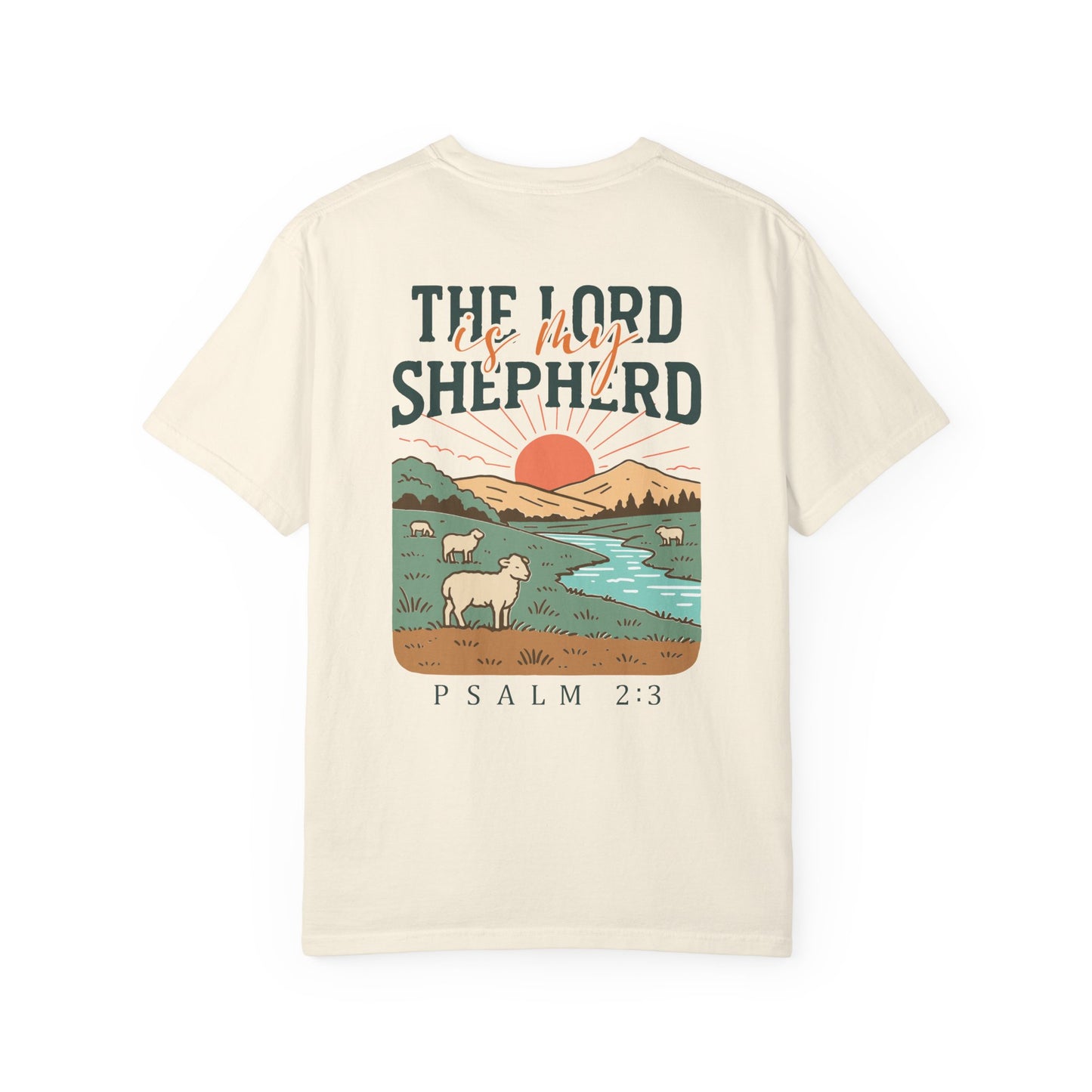 The Lord Is My Shepherd T-Shirt — Psalm 23 Scenic Faith Tee