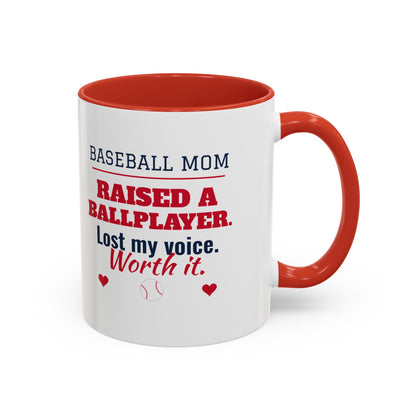 Baseball Mom Mug, Raised a Ballplayer, Lost My Voice, Worth It