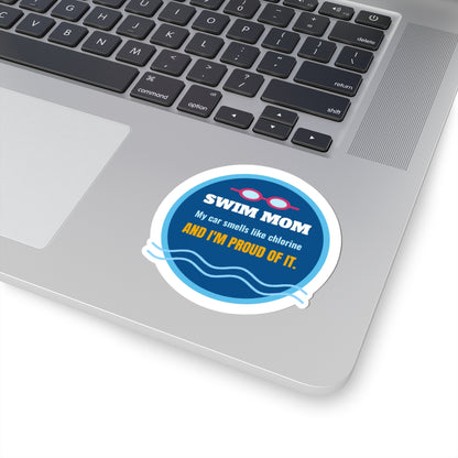Swim Mom Kiss-Cut Sticker, My Car Smells Like Chlorine and I'm Proud of It