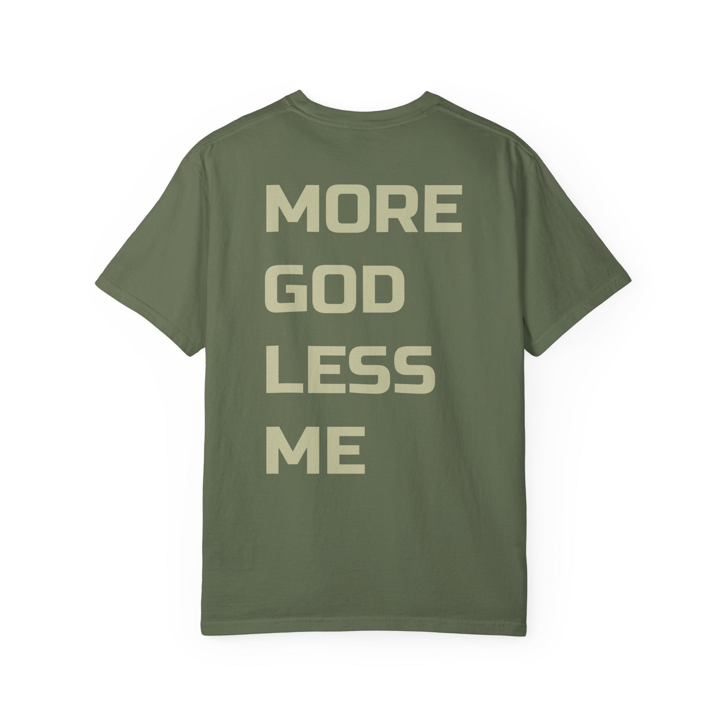 Christian Cross T-Shirt — "MORE GOD LESS ME" Garment-Dyed Faith Tee