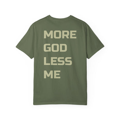 Christian Cross T-Shirt — "MORE GOD LESS ME" Garment-Dyed Faith Tee